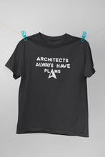 Load image into Gallery viewer, Architecture Always Have Plans Architect Profession Women Half Sleeves T-shirt- KidsFashionVilla

