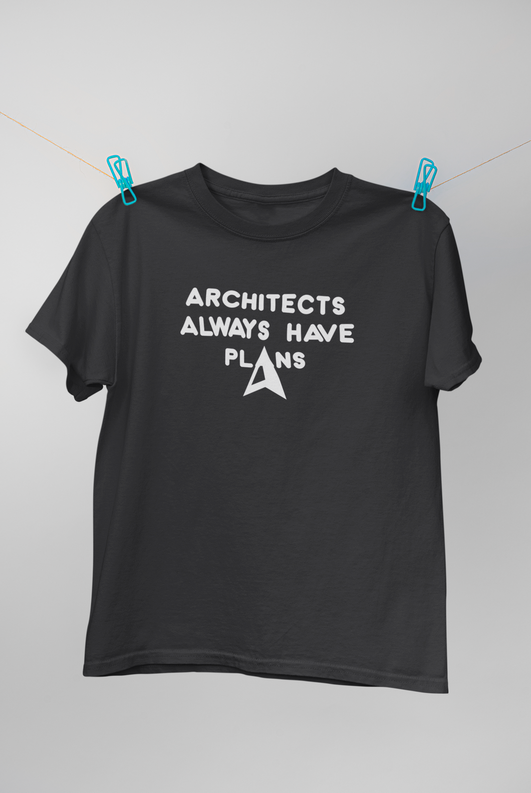 Architecture Always Have Plans Architect Profession Women Half Sleeves T-shirt- KidsFashionVilla