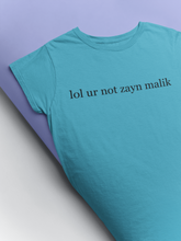 Load image into Gallery viewer, Lol You Are Not Zyan Malik Giga Hadid Celebrity T-shirt- KidsFashionVilla
