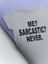Load image into Gallery viewer, Me Sarcastic Never Esha Gupta Celebrity T-shirt- KidsFashionVilla

