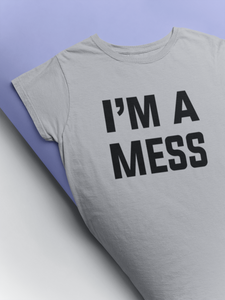 I Am A Mess Kareena Kapoor Celebrity T-shirt- KidsFashionVilla