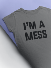 Load image into Gallery viewer, I Am A Mess Kareena Kapoor Celebrity T-shirt- KidsFashionVilla
