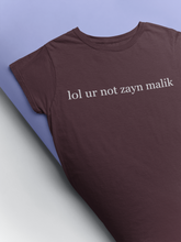 Load image into Gallery viewer, Lol You Are Not Zyan Malik Giga Hadid Celebrity T-shirt- KidsFashionVilla
