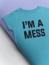 Load image into Gallery viewer, I Am A Mess Kareena Kapoor Celebrity T-shirt- KidsFashionVilla
