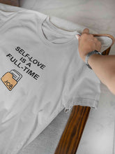 Load image into Gallery viewer, Self Love Women Half Sleeves T-shirt- KidsFashionVilla
