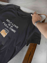 Load image into Gallery viewer, Self Love Women Half Sleeves T-shirt- KidsFashionVilla
