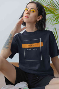 Out Of Control Women Half Sleeves T-shirt- KidsFashionVilla