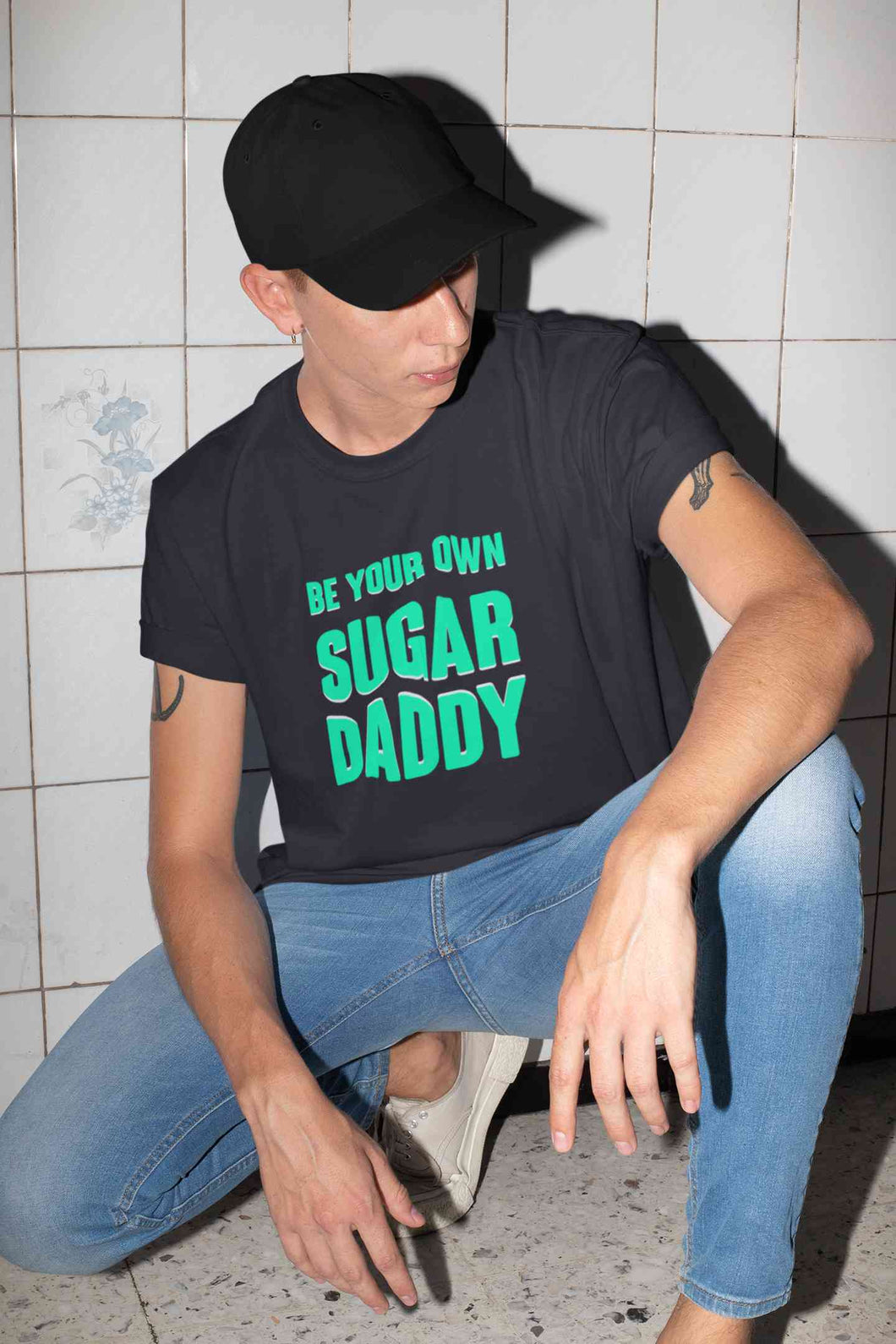Be Your Own Sugar Daddy Mens Half Sleeves T-shirt- KidsFashionVilla