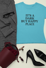 Load image into Gallery viewer, Its A Dark But Happy Place Victoria Beckham Celebrity T-shirt- KidsFashionVilla
