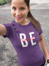 Load image into Gallery viewer, Be Yourself Women Half Sleeves T-shirt- KidsFashionVilla
