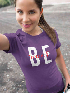 Be Yourself Women Half Sleeves T-shirt- KidsFashionVilla