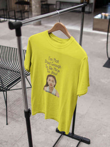 I Am Not Paid Enough To Be Nice To You Women Half Sleeves T-shirt- KidsFashionVilla