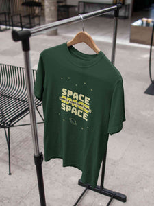 I Need More Space Women Half Sleeves T-shirt- KidsFashionVilla