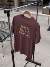 Load image into Gallery viewer, This Is Not Time For Romance Women Half Sleeves T-shirt- KidsFashionVilla
