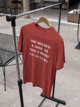 Load image into Gallery viewer, She Needed A Hero Thats What She Became Women Half Sleeves T-shirt- KidsFashionVilla
