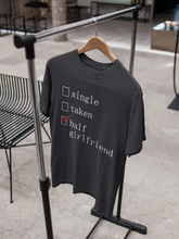 Load image into Gallery viewer, Single Taken Half Girlfriend Shraddha Kapoor Celebrity T-shirt- KidsFashionVilla
