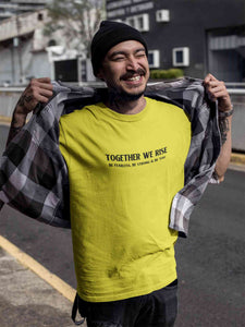 Together We Rise Be Strong Be Fearless And Be You Mens Half Sleeves T-shirt- KidsFashionVilla