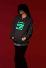Load image into Gallery viewer, Be Your Own Sugar Daddy Hoodies for Women-KidsFashionVilla
