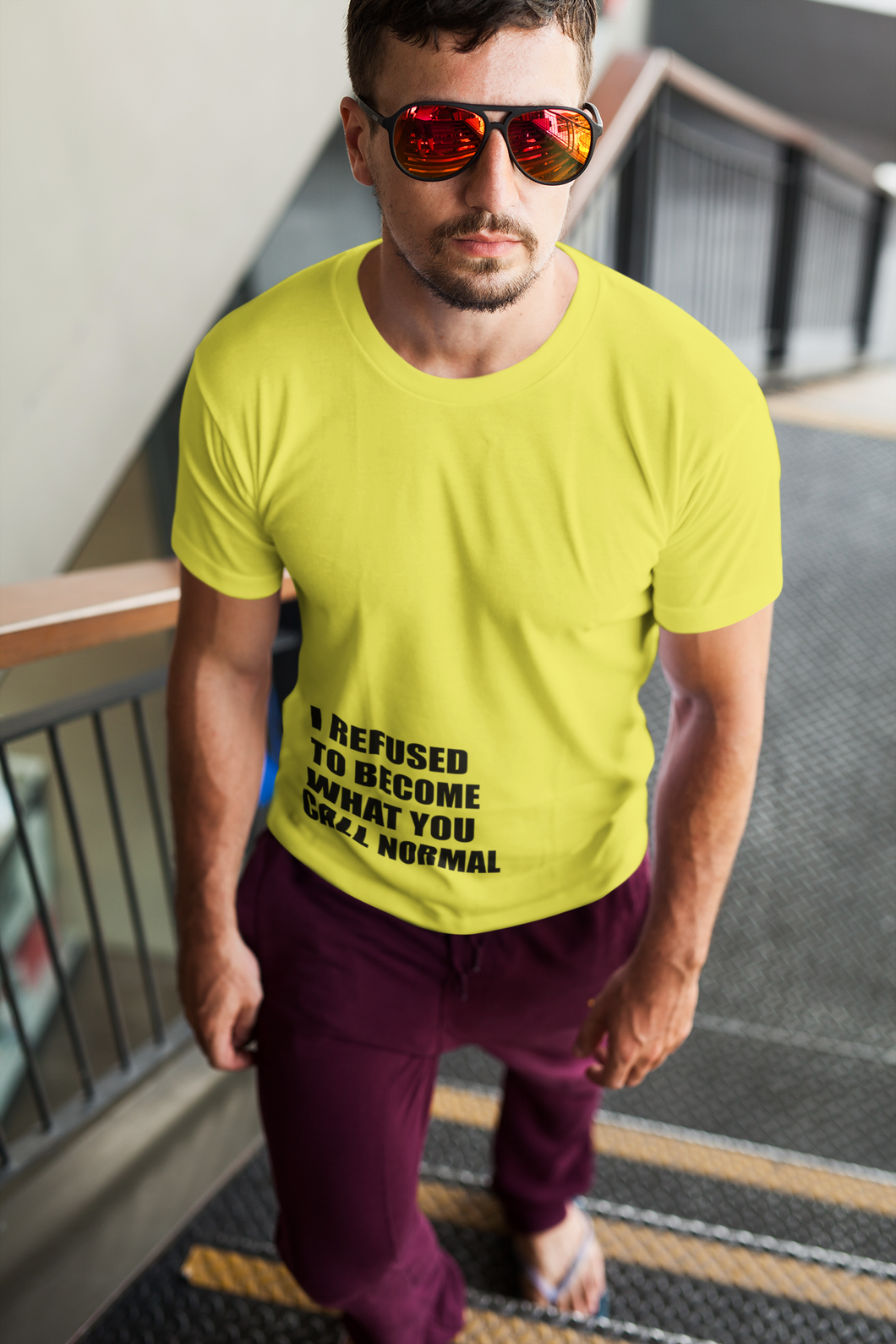 I Refused You To Become What You Will Call Normal Quotes Mens Half Sleeves T-shirt- KidsFashionVilla