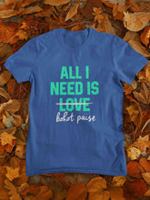 Load image into Gallery viewer, All I need Is Bohot Paise Women Half Sleeves T-shirt- KidsFashionVilla

