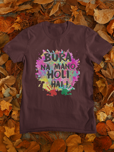 Bura Na Mano Holi Hai Women Half Sleeves T-shirt- KidsFashionVilla