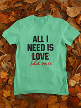 Load image into Gallery viewer, All I need Is Bohot Paise Women Half Sleeves T-shirt- KidsFashionVilla
