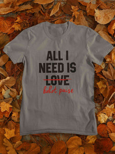 All I need Is Bohot Paise Women Half Sleeves T-shirt- KidsFashionVilla