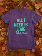 Load image into Gallery viewer, All I need Is Bohot Paise Women Half Sleeves T-shirt- KidsFashionVilla
