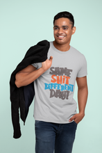 Load image into Gallery viewer, Same Shit Different Day Mens Half Sleeves T-shirt- KidsFashionVilla
