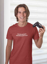 Load image into Gallery viewer, You Already Know Whats Up Mens Half Sleeves T-shirt- KidsFashionVilla

