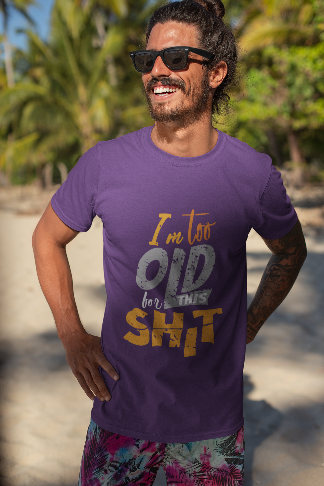 I Am Too Old For This Shit Mens Half Sleeves T-shirt- KidsFashionVilla