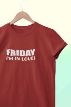 Load image into Gallery viewer, Friday I Am In Love Women Half Sleeves T-shirt- KidsFashionVilla
