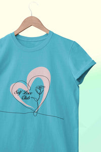 Self Love Club Women Half Sleeves T-shirt- KidsFashionVilla