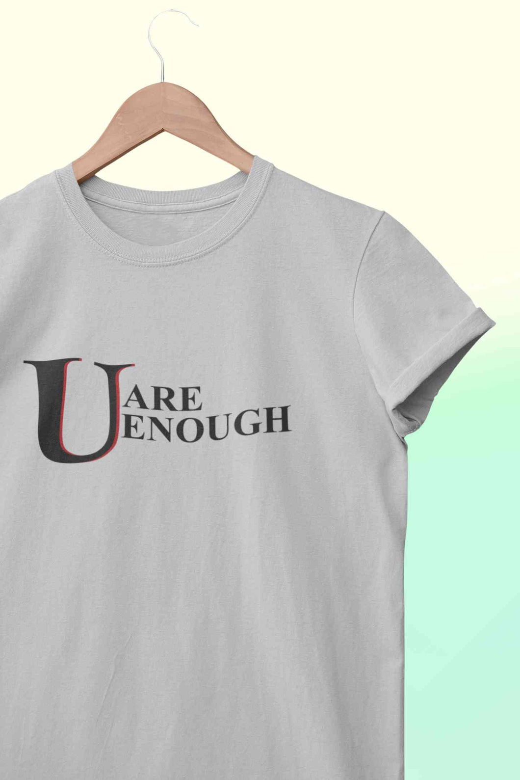 You Are Enough Mens Half Sleeves T-shirt- KidsFashionVilla