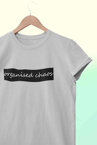 Organised Chaos Mens Half Sleeves T-shirt- KidsFashionVilla