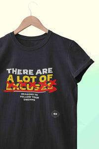 There Are Lot Of Reasons To Follow Your Dream Mens Half Sleeves T-shirt- KidsFashionVilla