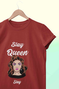 Slay Queen Women Half Sleeves T-shirt- KidsFashionVilla