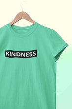 Load image into Gallery viewer, Kindness Women Half Sleeves T-shirt- KidsFashionVilla
