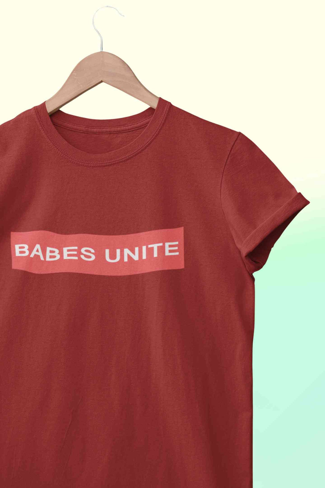 Babes Unite Women Half Sleeves T-shirt- KidsFashionVilla