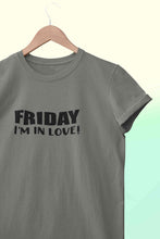 Load image into Gallery viewer, Friday I Am In Love Women Half Sleeves T-shirt- KidsFashionVilla
