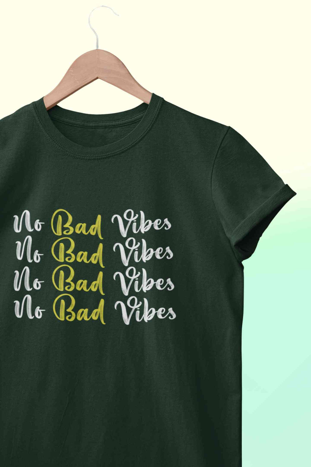 No Bad Vibes Women Half Sleeves T-shirt- KidsFashionVilla