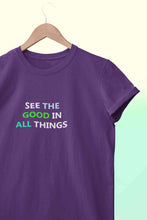 Load image into Gallery viewer, See The Good In All Things Women Half Sleeves T-shirt- KidsFashionVilla
