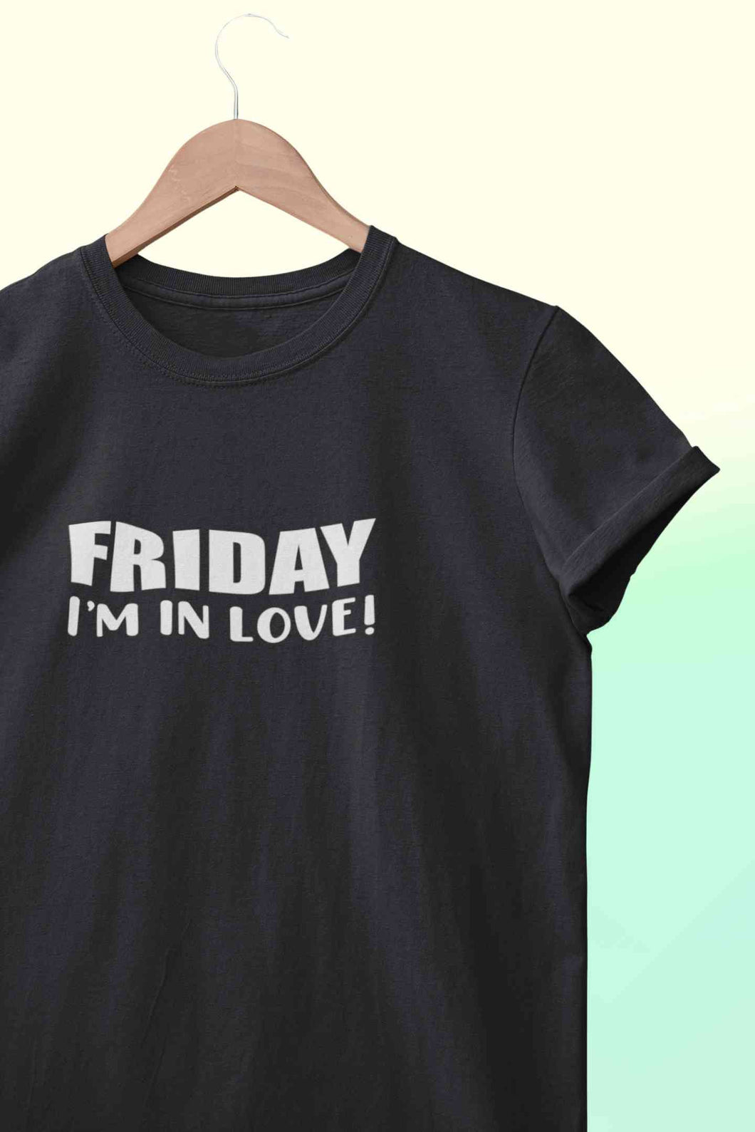 Friday I Am In Love Mens Half Sleeves T-shirt- KidsFashionVilla