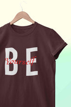 Load image into Gallery viewer, Be Yourself Women Half Sleeves T-shirt- KidsFashionVilla
