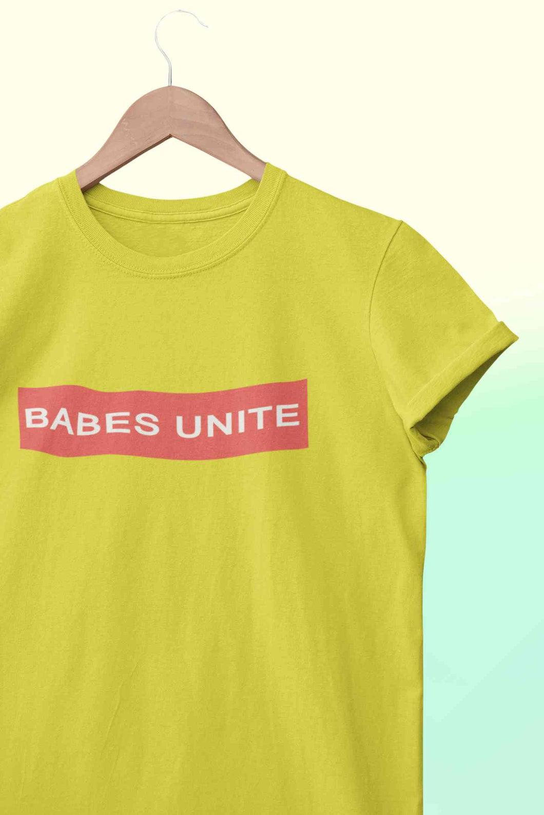 Babes Unite Women Half Sleeves T-shirt- KidsFashionVilla