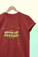 Load image into Gallery viewer, Do Not Grow Up Please It Is A Trap Women Half Sleeves T-shirt- KidsFashionVilla
