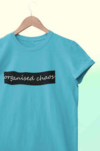 Load image into Gallery viewer, Organised Chaos Women Half Sleeves T-shirt- KidsFashionVilla
