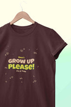 Load image into Gallery viewer, Do Not Grow Up Please It Is A Trap Women Half Sleeves T-shirt- KidsFashionVilla
