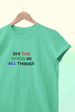 Load image into Gallery viewer, See The Good In All Things Mens Half Sleeves T-shirt- KidsFashionVilla
