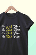 Load image into Gallery viewer, No Bad Vibes Women Half Sleeves T-shirt- KidsFashionVilla

